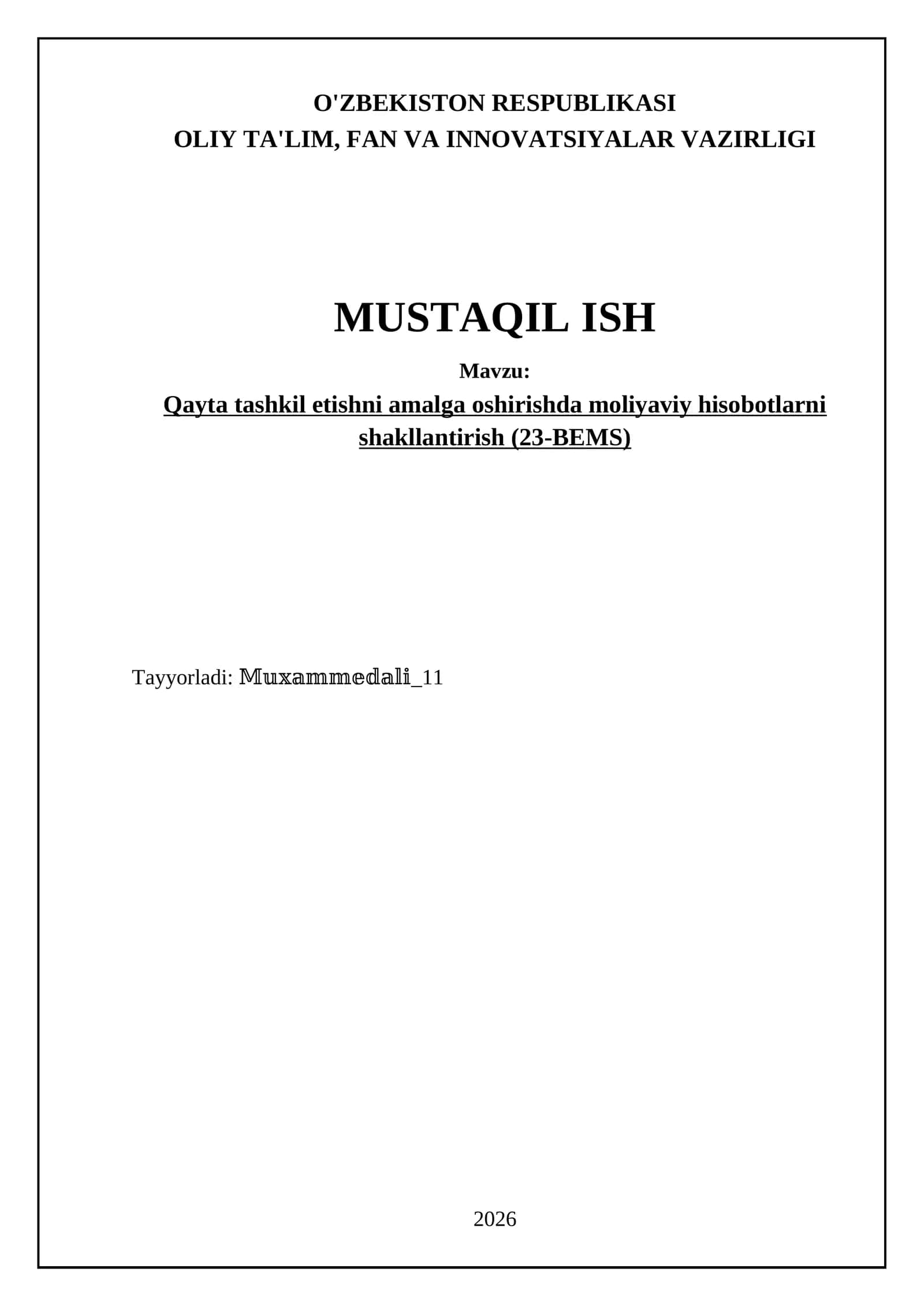 Qayta tashkil etishda moliyaviy hisobotlarni shakllantirish (23-BEMS) 1