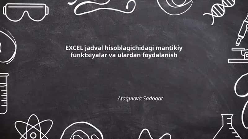 EXCEL jadval hisoblagichidagi mantikiy funktsiyalar va ulardan foydalanish 1