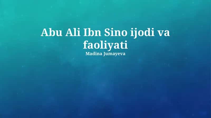 Abu Ali Ibn Sino ijodi va faoliyati 1