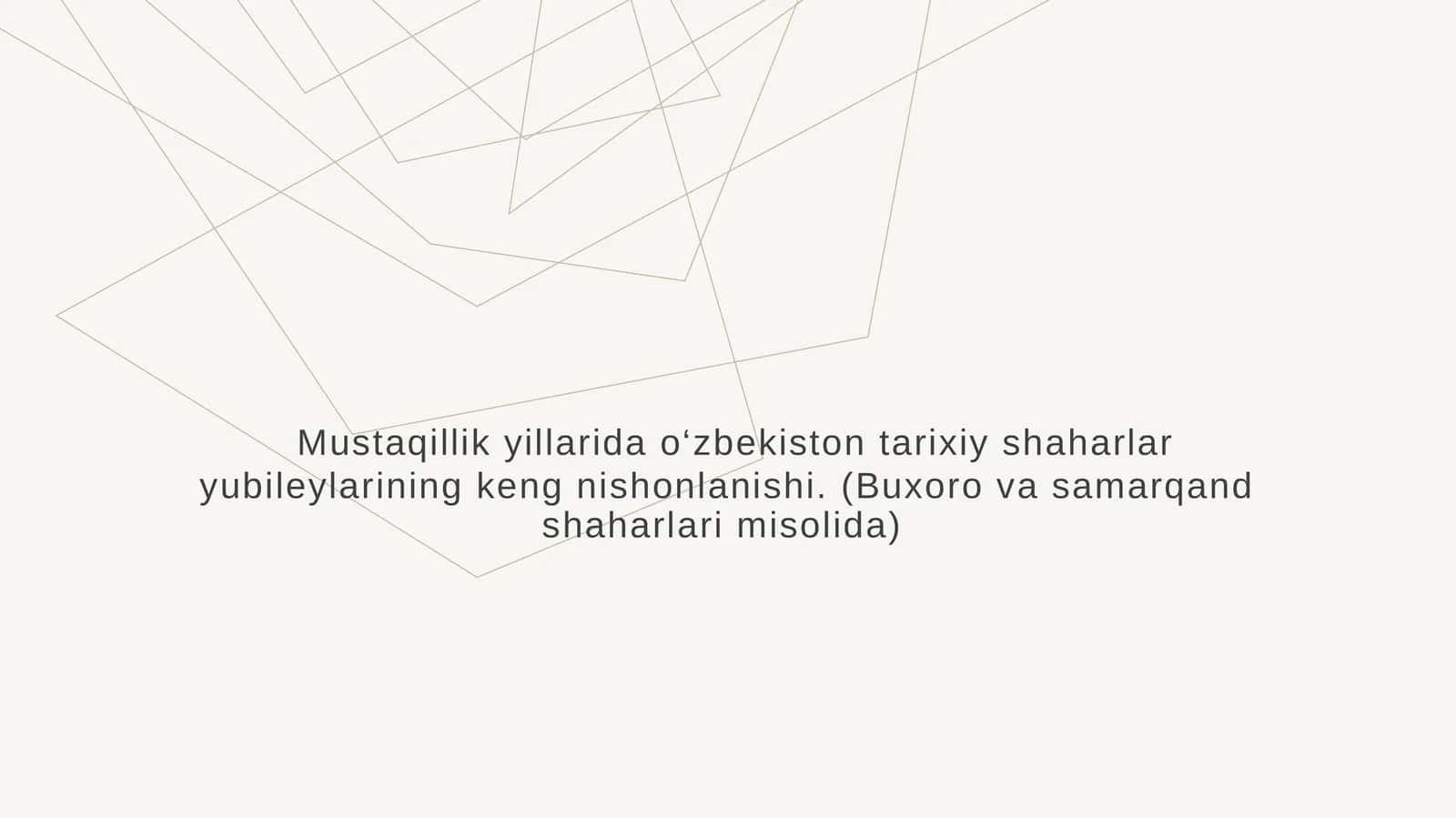 Mustaqillik yillarida o‘zbekiston tarixiy shaharlar yubileylarining keng nishonlanishi. (Buxoro va samarqand shaharlari misolida) 1