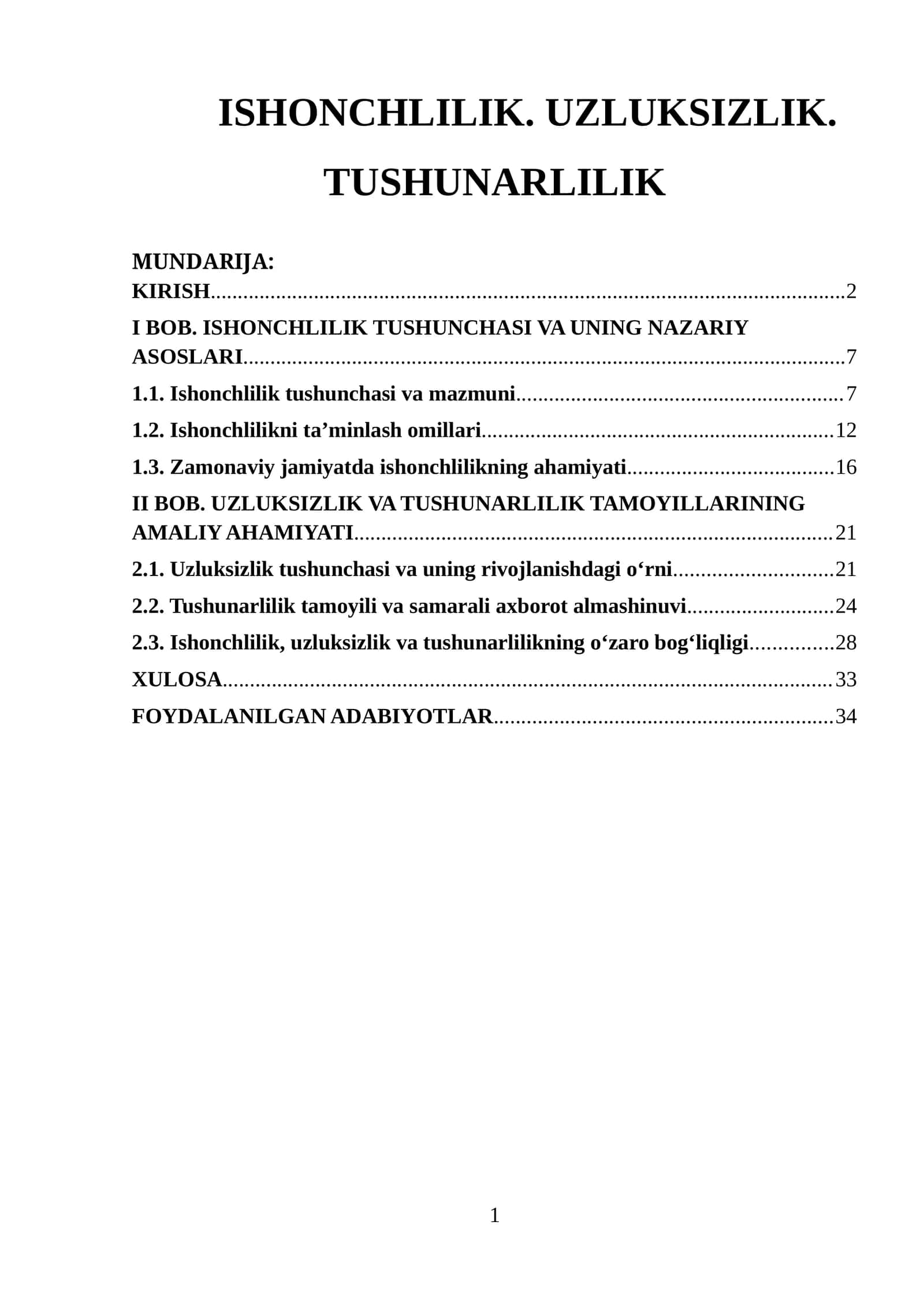 ISHONCHLILIK. UZLUKSIZLIK. TUSHUNARLILIK 1