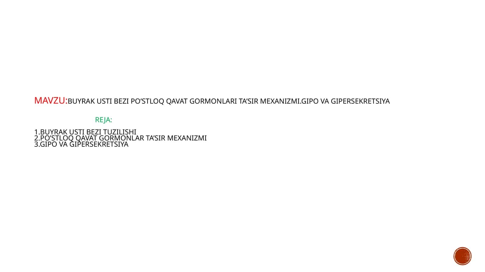 Buyrak ustibezilari ta'siri mekanizmi 1