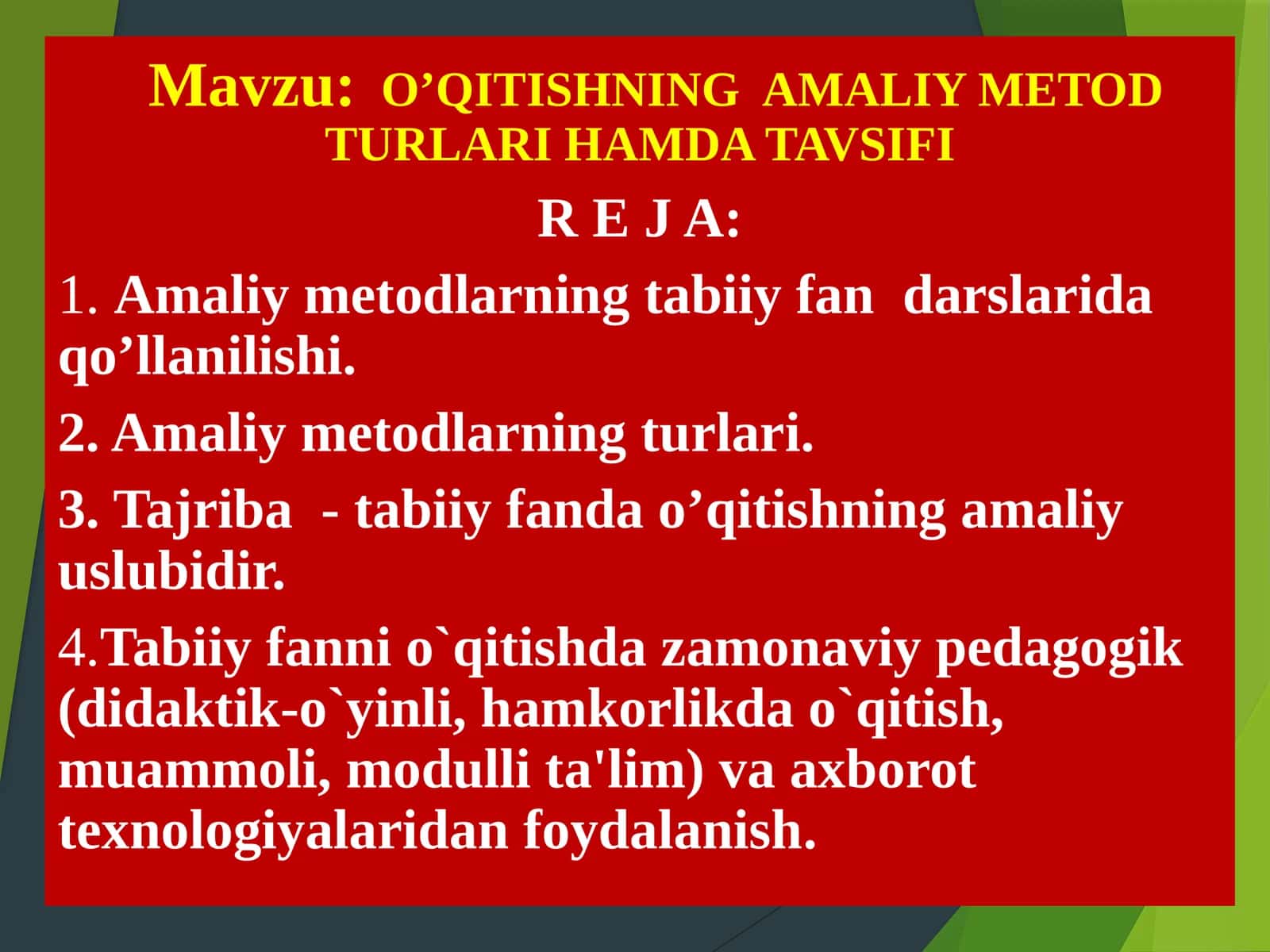 O'QITISHNING AMALIY METOD TURLARI HAMDA TAVSIFI 1