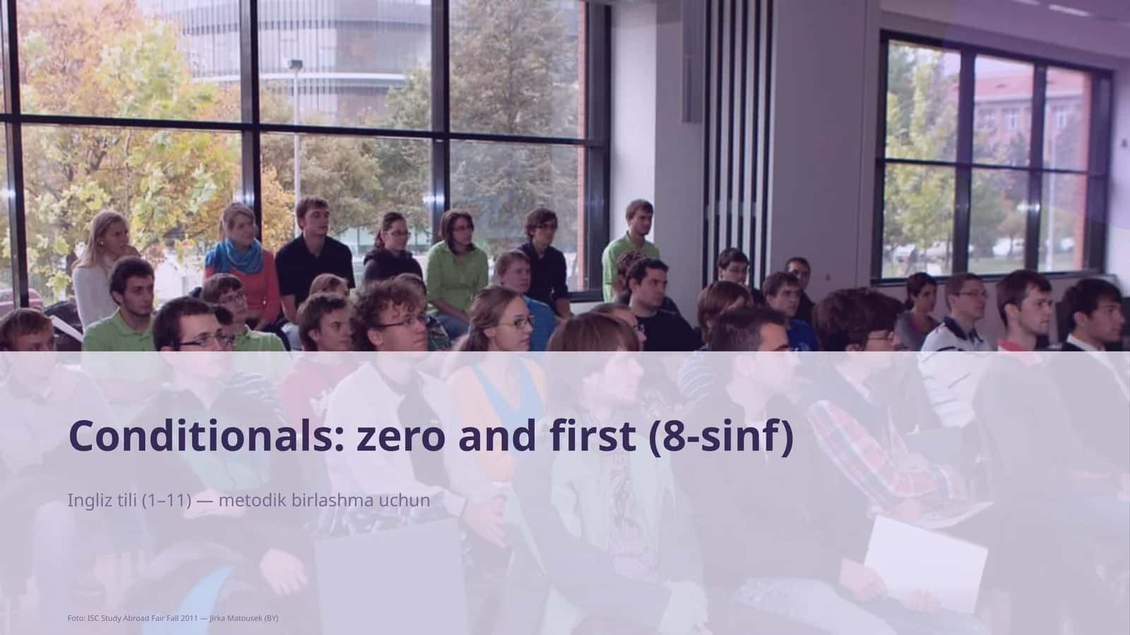 Conditionals: zero and first (8-sinf) 1