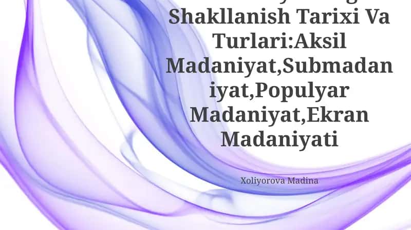 Ommaviy Madaniyatning Shakllanish Tarixi Va Turlari 1