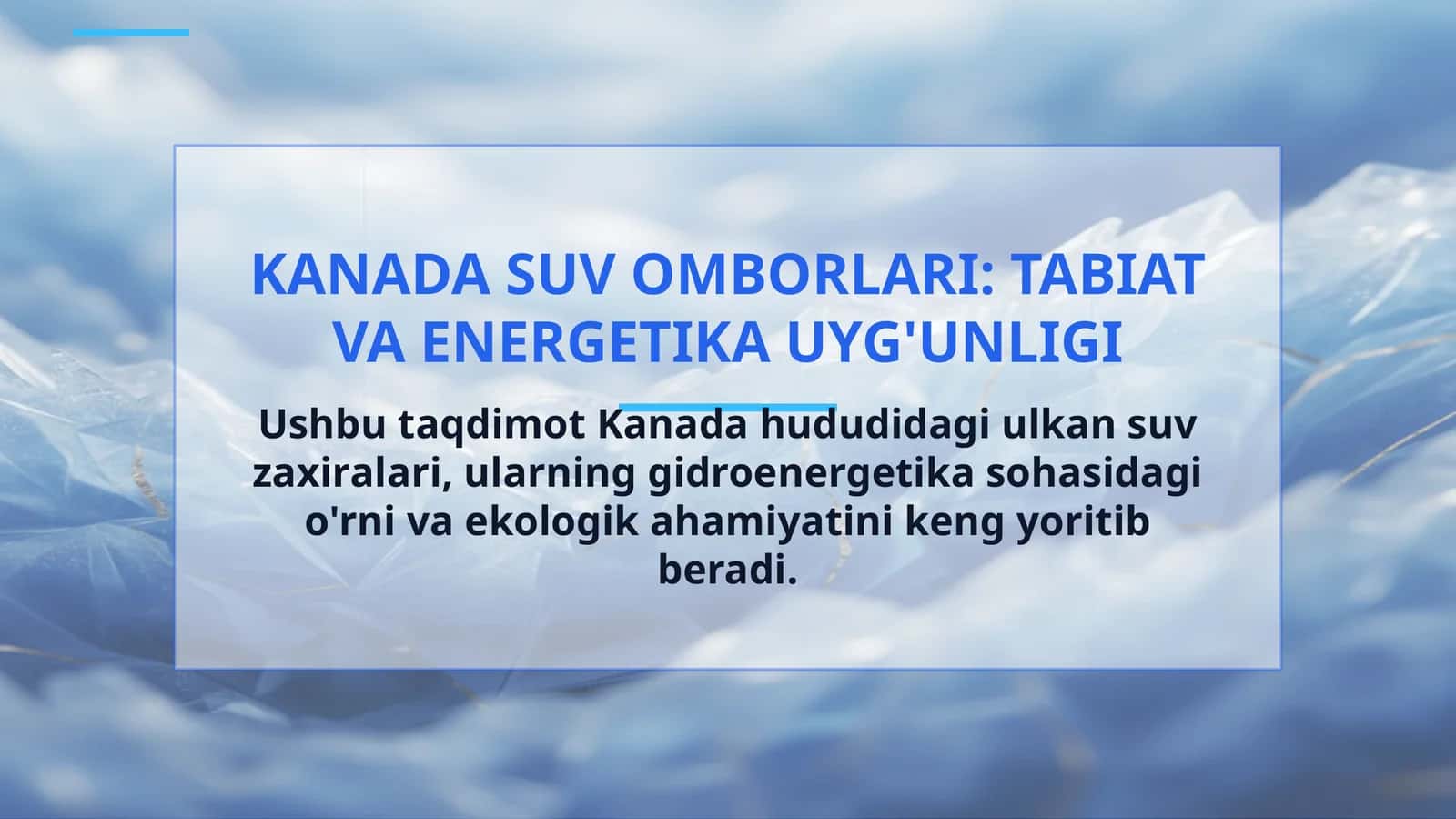 KANADA SUV OMBORLARI: TABIAT VA ENERGETIKA UYG'UNLIGI 1
