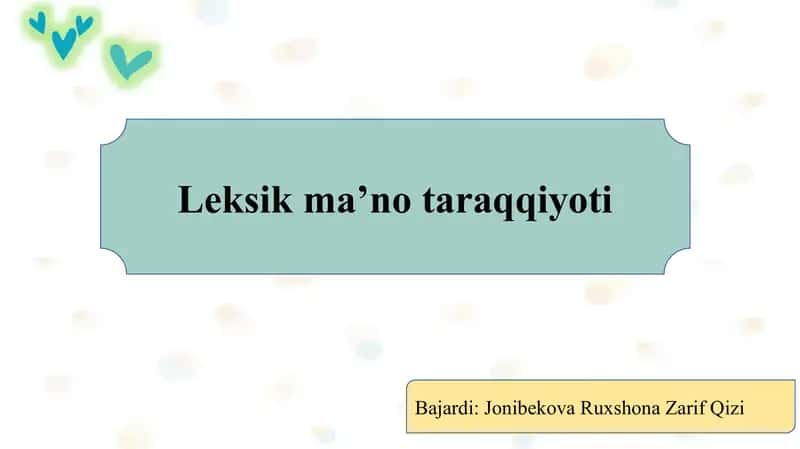 Leksik ma’no taraqqiyoti slayd 1