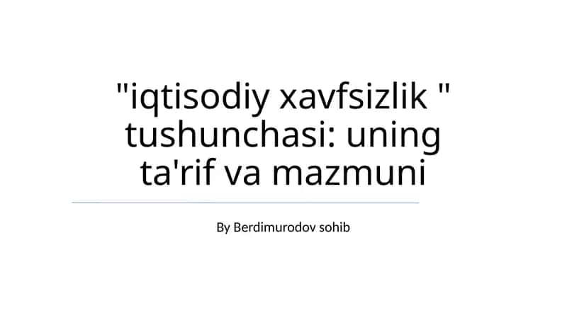 Iqtisodiy xavfsizlik 1