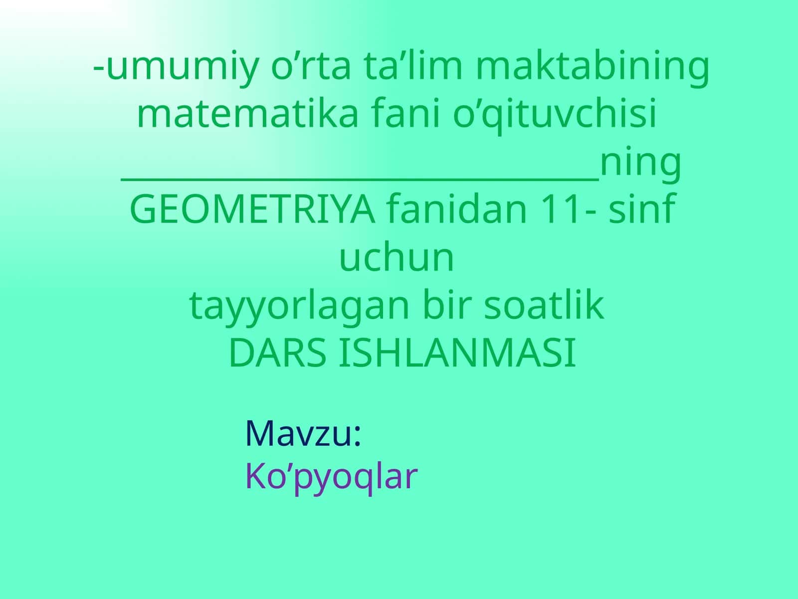 Ko’pyoqlar  “1-soatlik_Dars_Ishlanma” 1