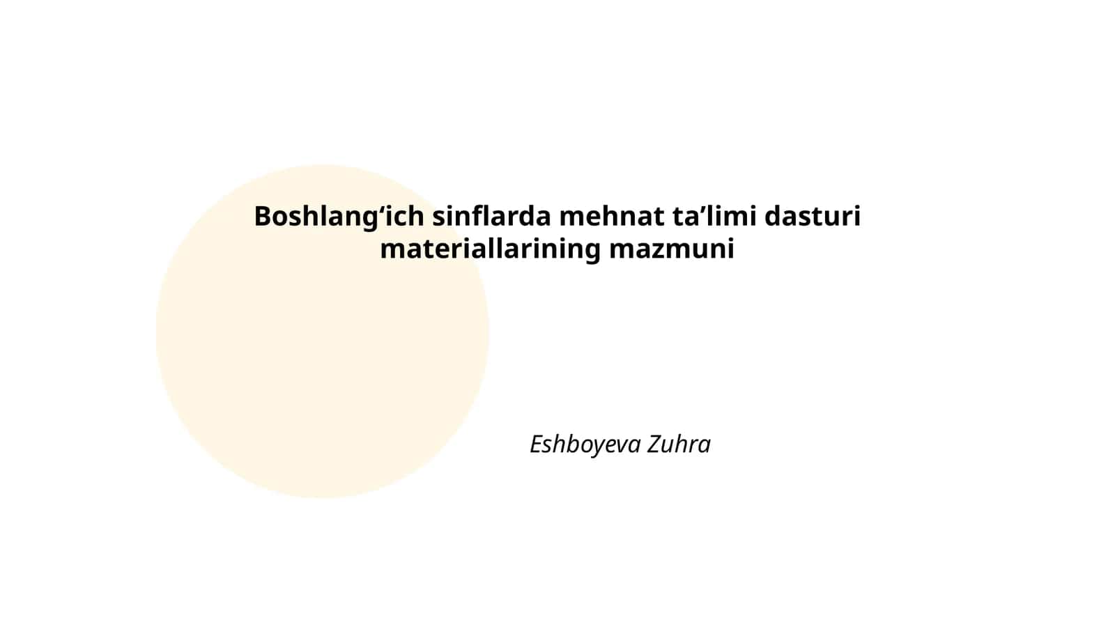 Boshlang'ich sinflarda mehnat ta'limi dasturi materiallarining mazmuni 1
