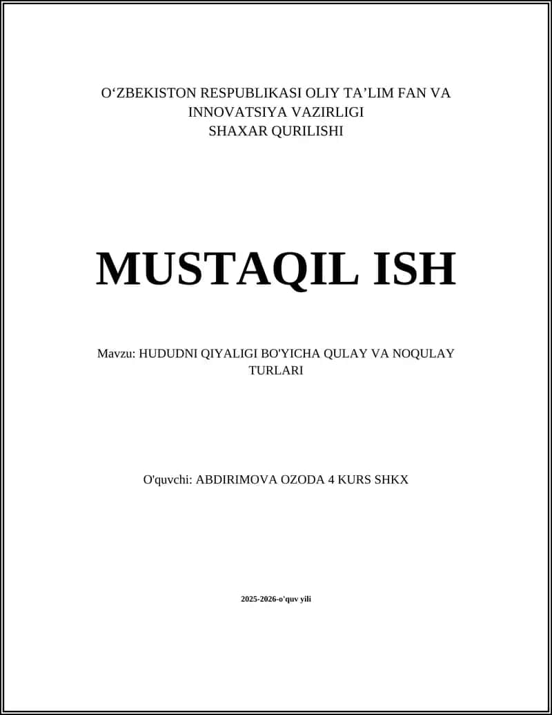 HUDUDNI QIYALIGI BO'YICHA QULAY VA NOQULAY TURLARI 1