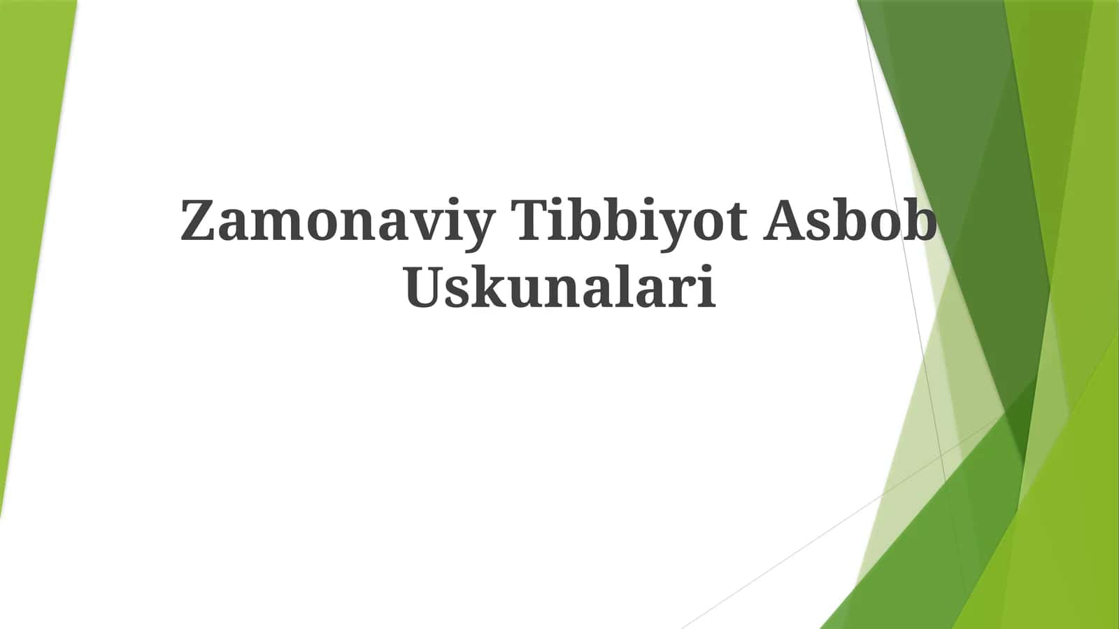 Zamonaviy Tibbiyot Asbob Uskunalari 1
