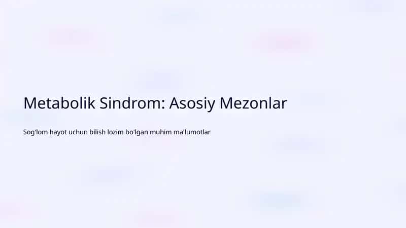 Metabolik Sindrom: Asosiy Mezonlar 1