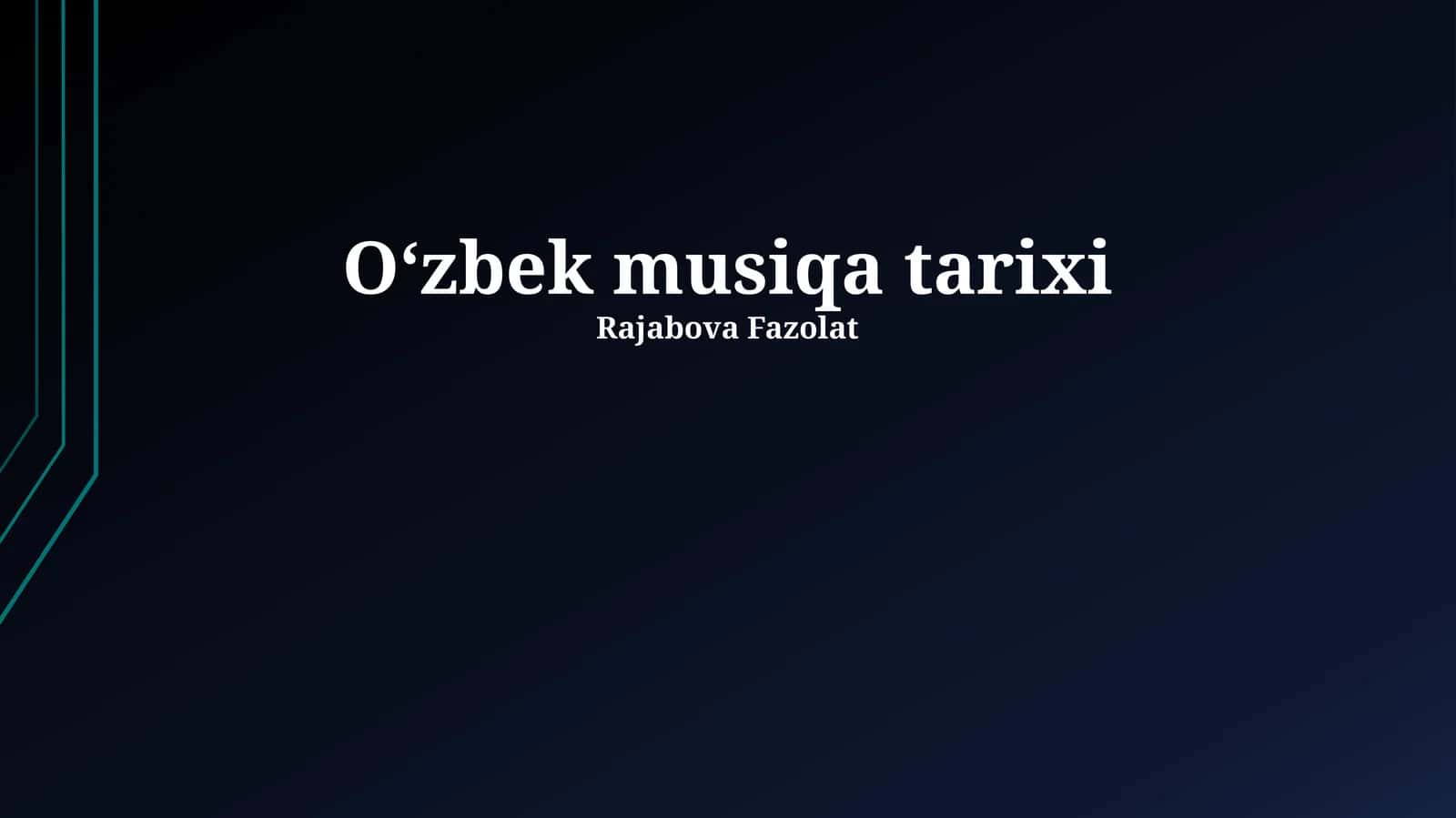 O‘zbek musiqa tarixi 1
