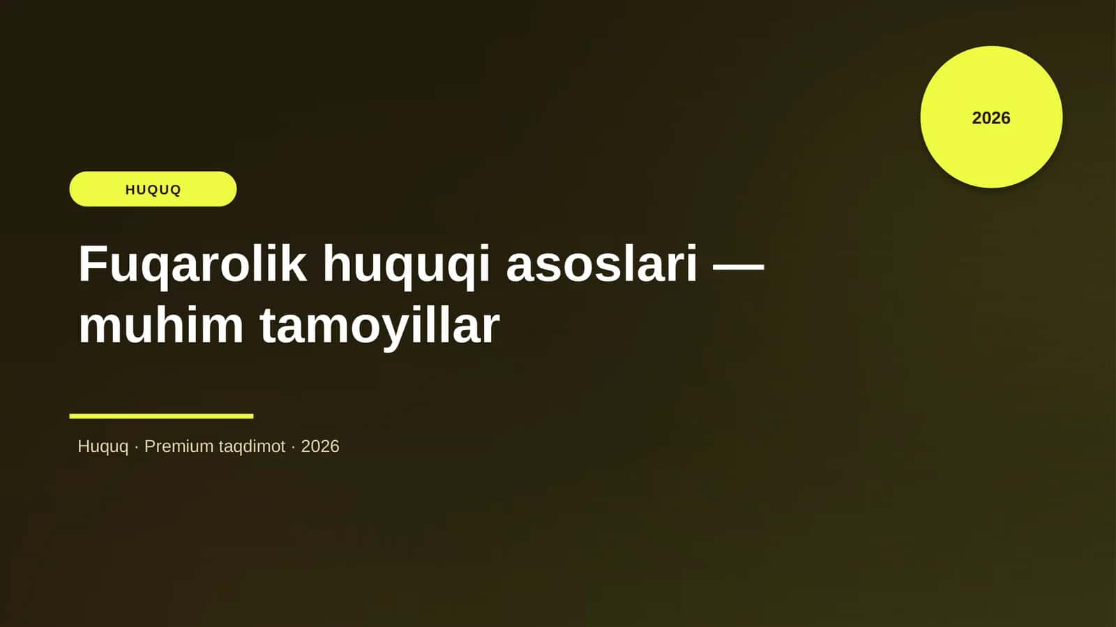 Fuqarolik huquqi asoslari — muhim tamoyillar 1