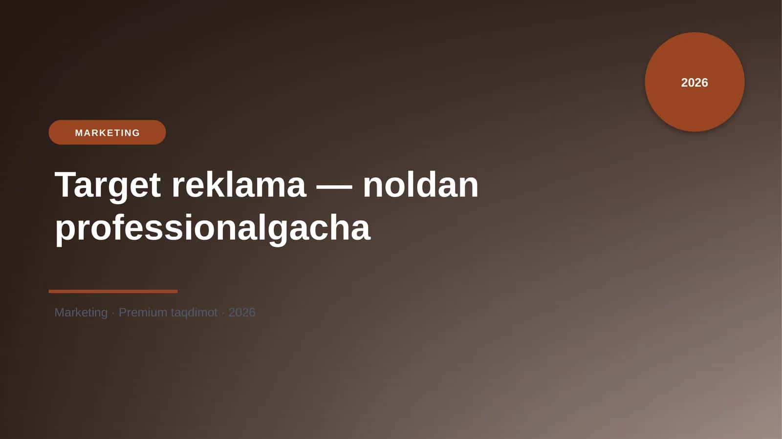 Target reklama — noldan professionalgacha 1