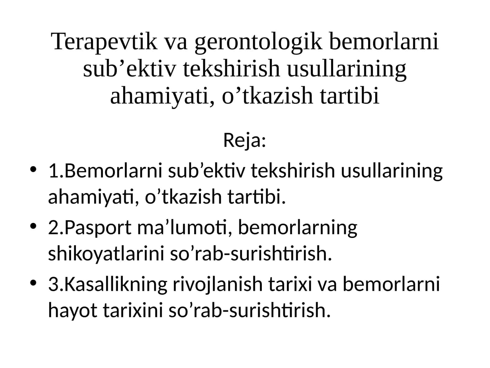 Terapevtik vagerontologik bemorlarni subjektiv tekshirish usullari 1