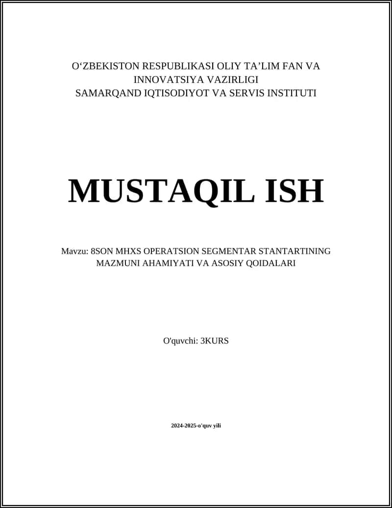 8SON MHXS OPERATSION SEGMENTAR STANTARTINING MAZMUNI AHAMIYATI VA ASOSIY QOIDALARI 1