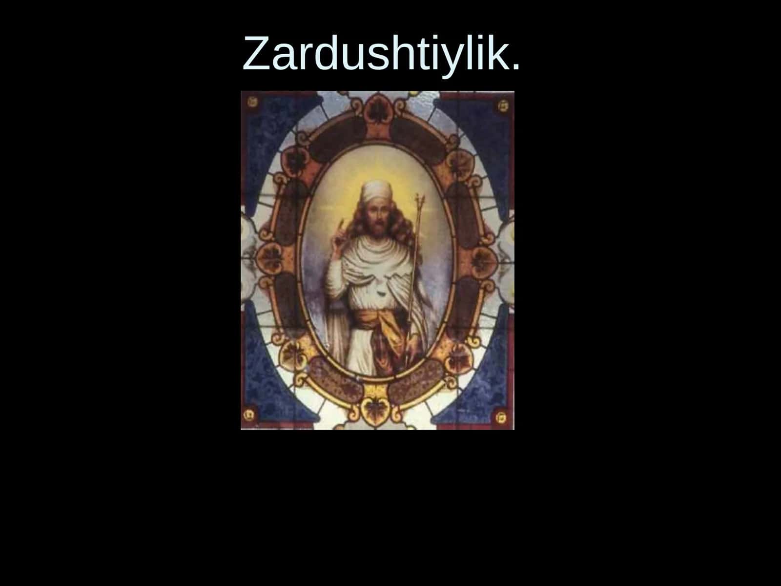 Zardushtiylik 1