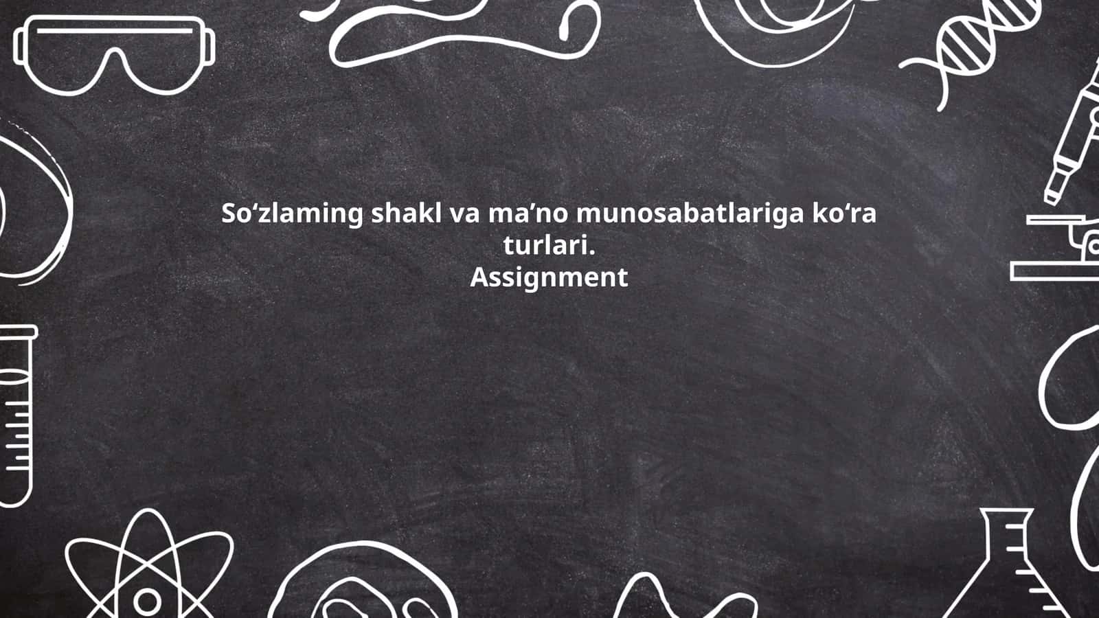 So‘zlaming shakl va ma’no munosabatlariga ko‘ra turlari 1