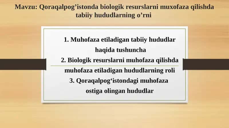 Qoraqalpog’istonda biologik resurslarni muhofaza qilishdatabiiyhududlarningo’rni 1
