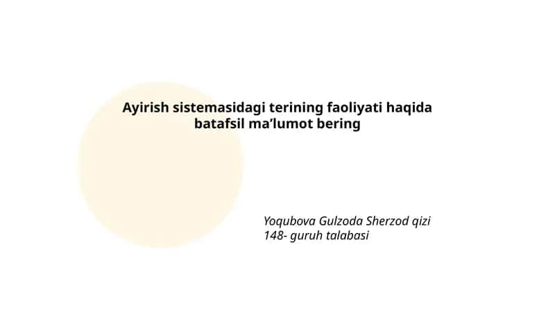 Terining anatomiyasi va ayirish sistemasidagi o‘rni 1