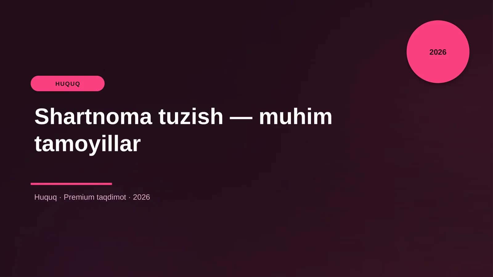 Shartnoma tuzish — muhim tamoyillar 1