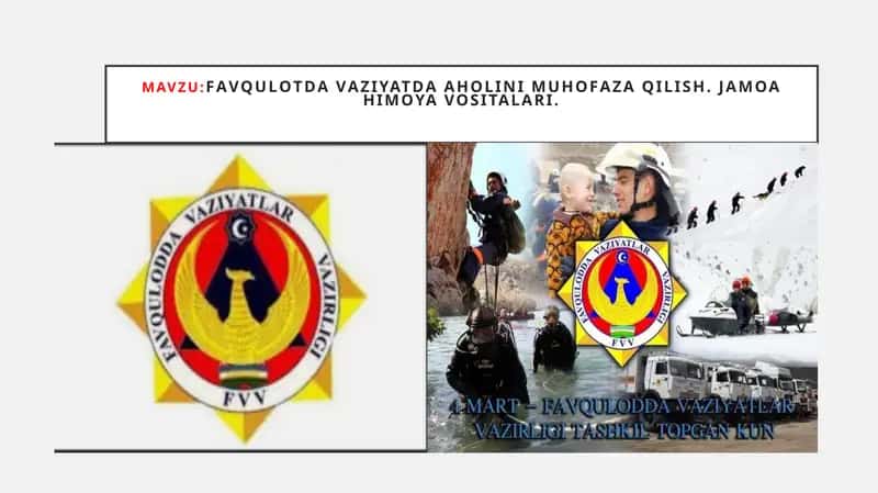 FАVQULОTDА VАZIYATDА АHОLINI MUHОFАZА QILISH. JAMOA HIMOYA VOSITALARI 1