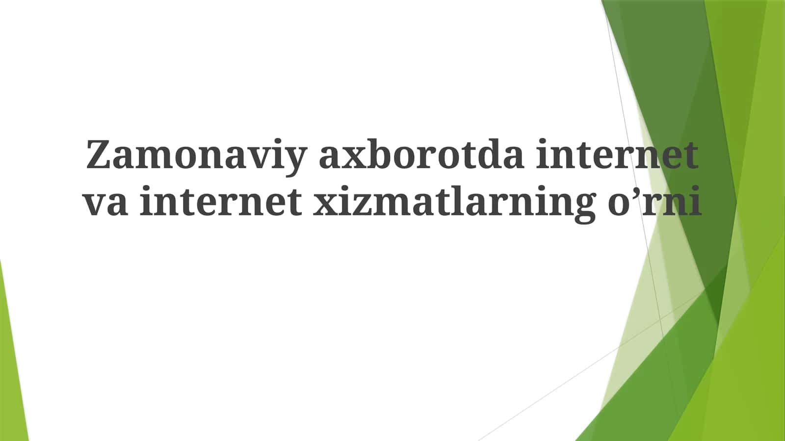 Zamonaviyaxborotda internet va internet xizmatlarning o'rni 1