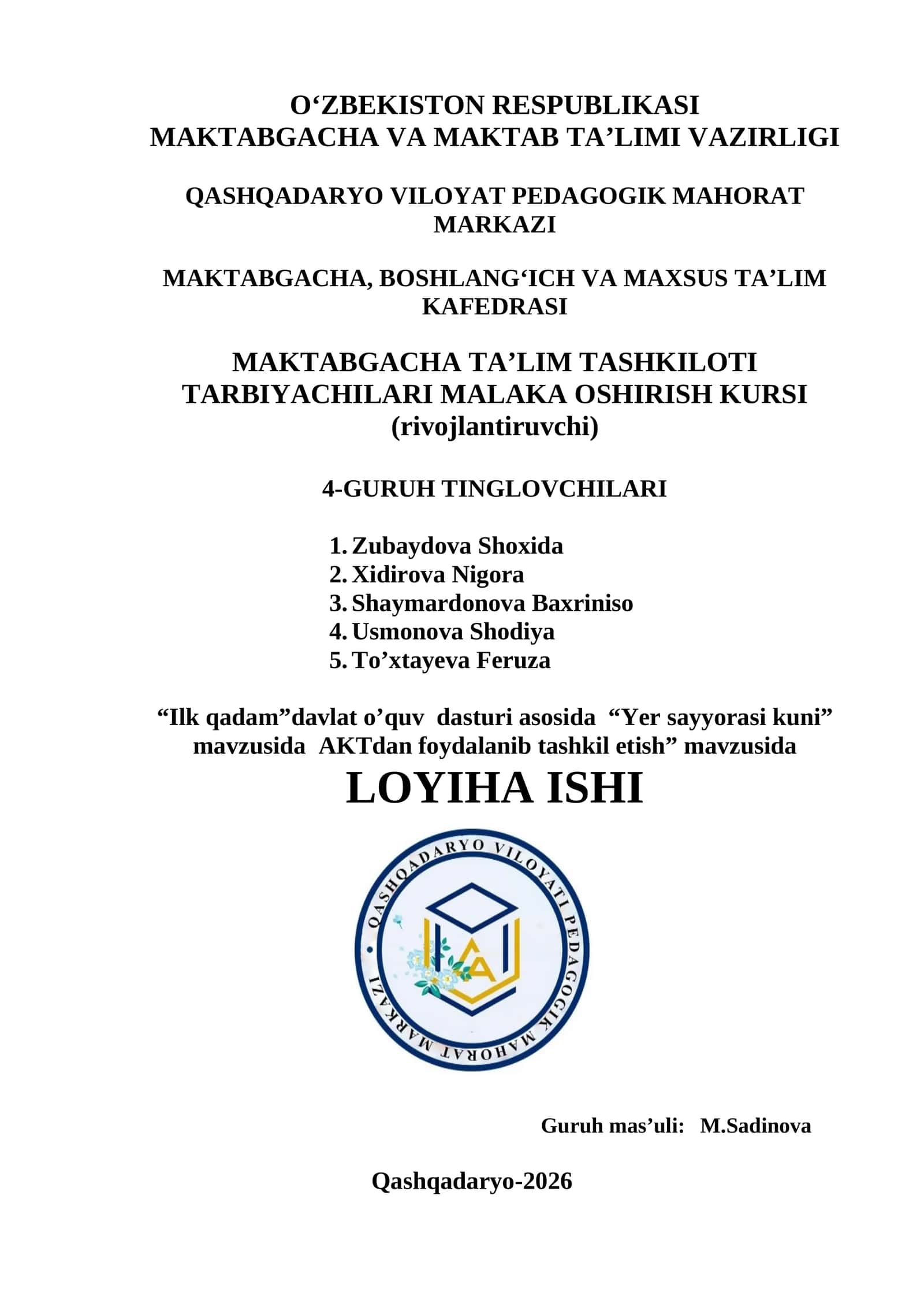“Ilk qadam”davlat o’quv dasturi asosida “Yer sayyorasi kuni” mavzusida AKTdan foydalanib tashkil etish 1