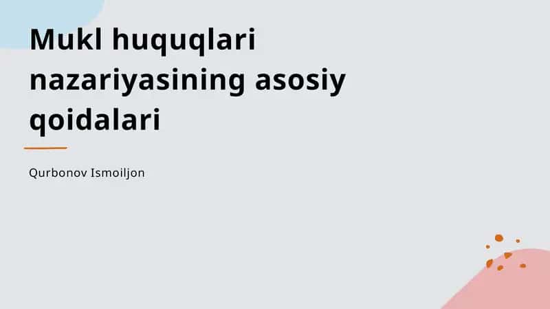 Mulkiy huquqlari nazariyasi 1