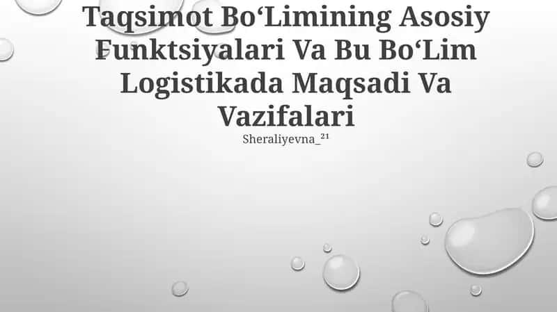 Taqsimot BoʻLimining Asosiy Funktsiyalari Va Bu BoʻLim Logistikada Maqsadi Va Vazifalari 1