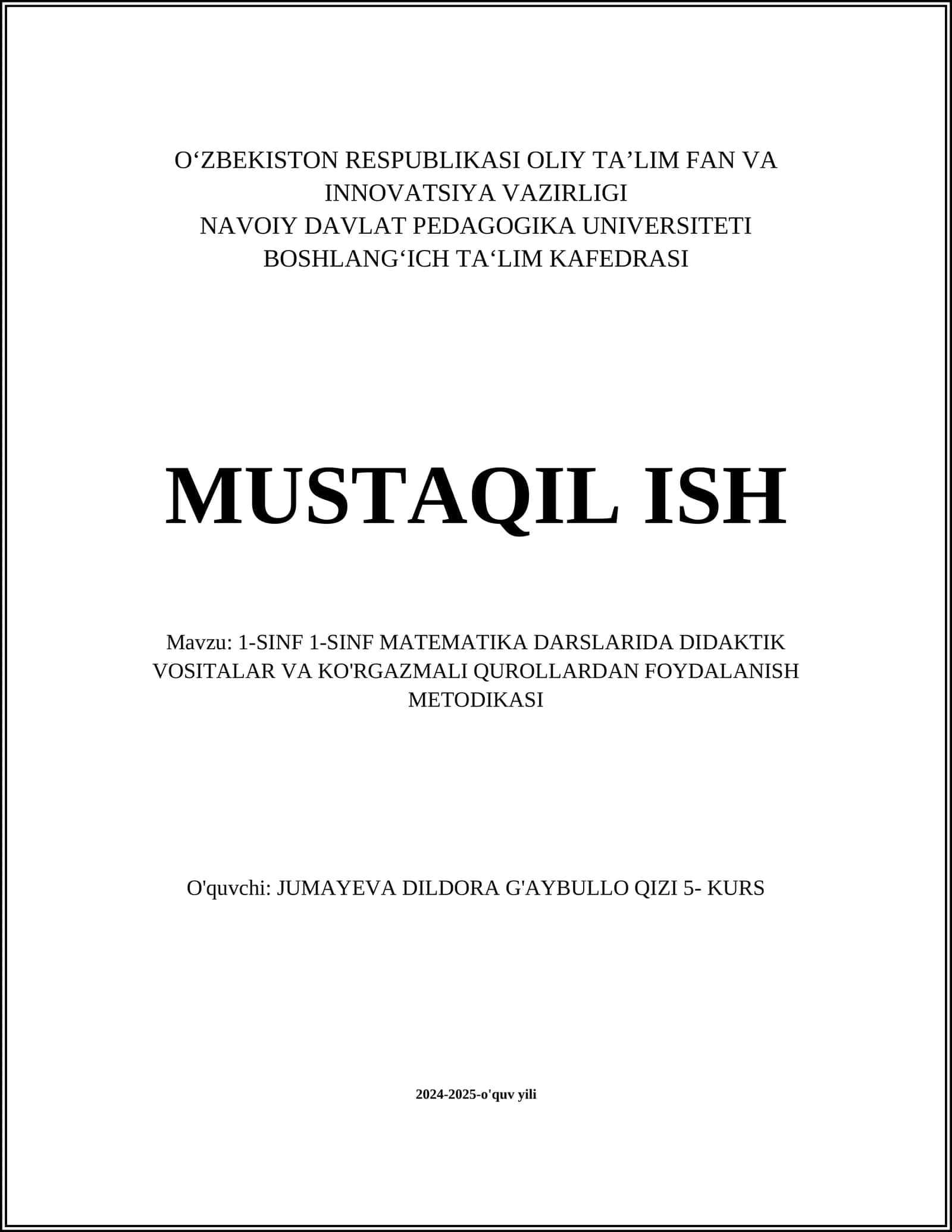 1-SINF 1-SINF MATEMATIKA DARSLARIDA DIDAKTIK VOSITALAR VA KO'RGAZMALI QUROLLARDAN FOYDALANISH METODIKASI 1