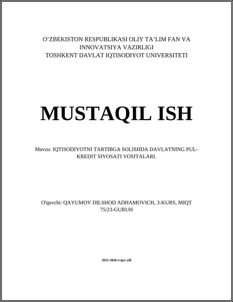 IQTISODIYOTNI TARTIBGA SOLISHDA DAVLATNING PUL-KREDIT SIYOSATI VOSITALARI 1