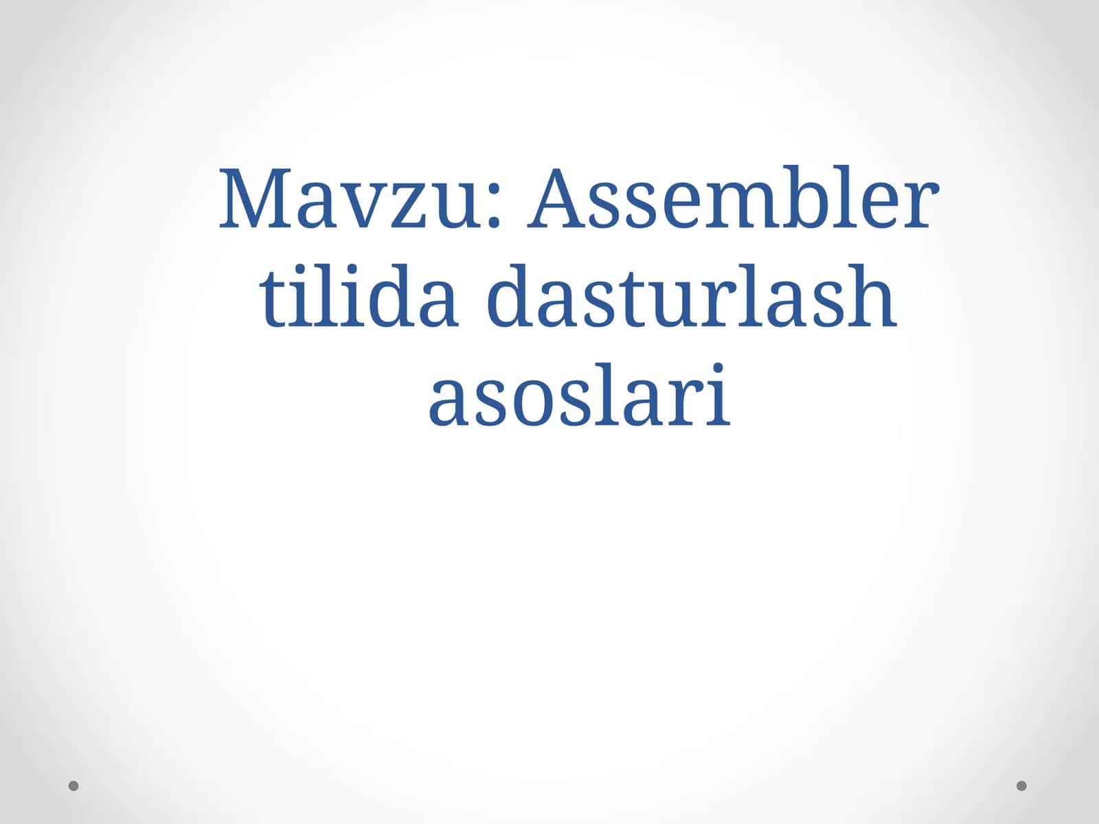 Assemblertilik dasturlash asoslari 1