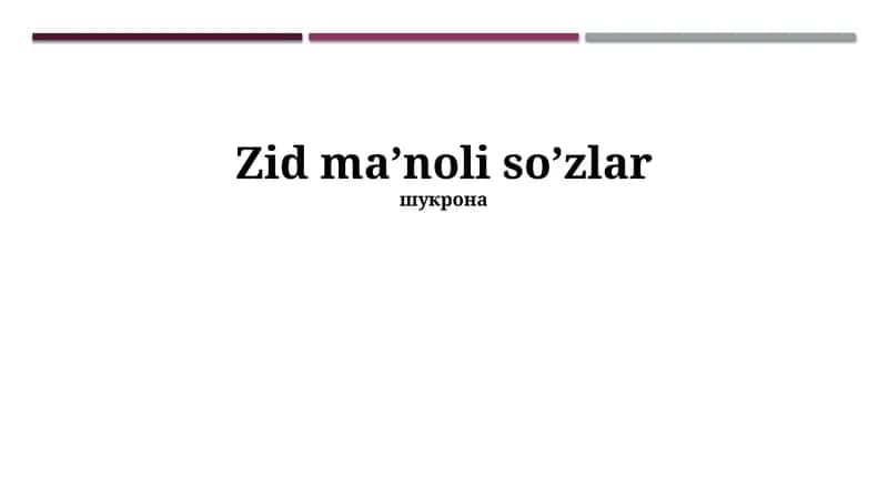 Zid ma’noli so’zlar 1