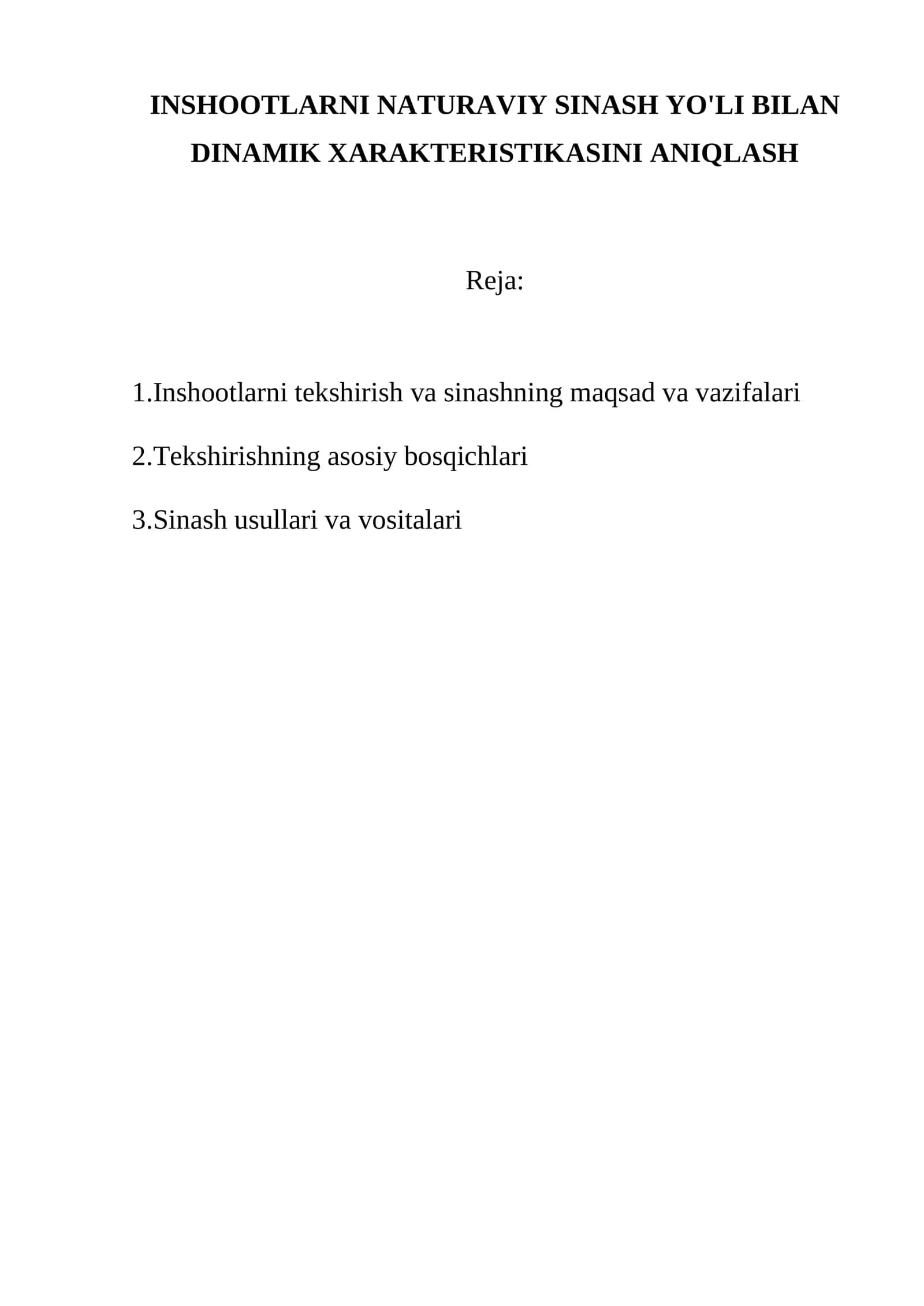 Inshootlarni Naturaviy Sinash Yo'li Bilan Dinamik Xarakteristikasini Aniqlash 1