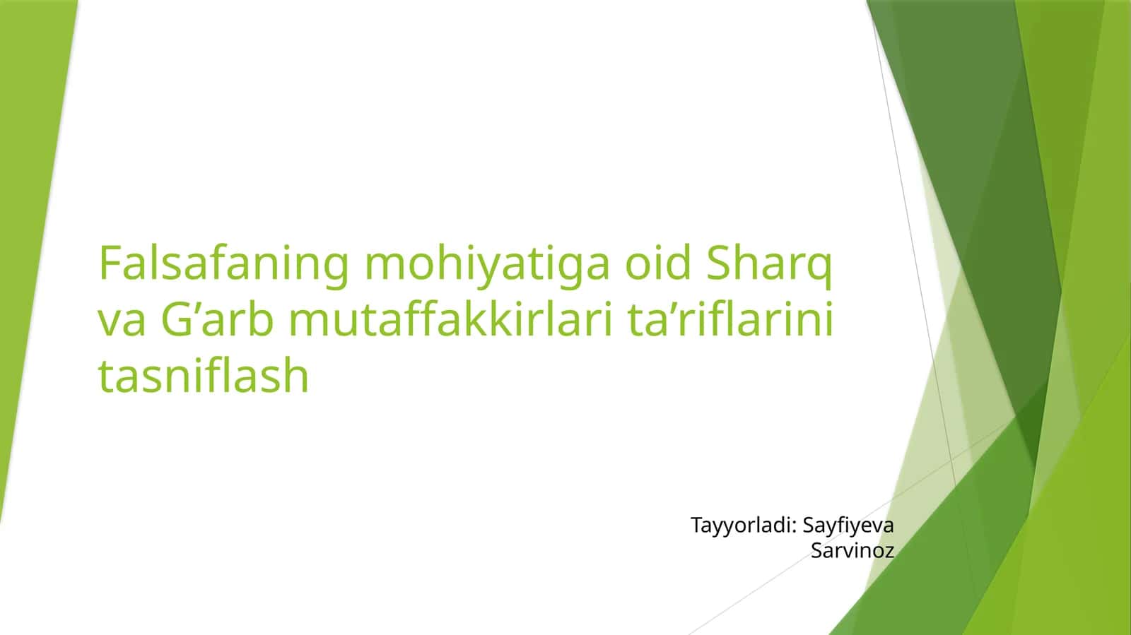 Falsafaning mohiyatiga oid Sharq va G’arb mutaffakkirlari ta’riflarini tasniflash 1
