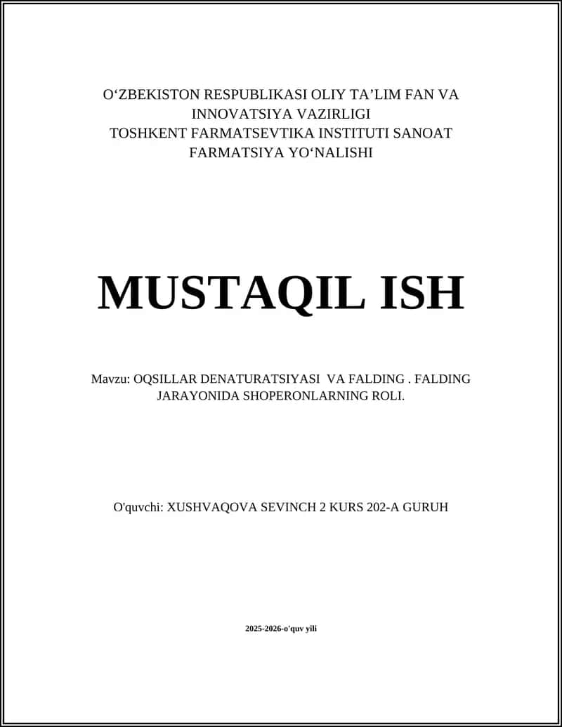 Oqsillar denaturatsiyasi va falding. Falding jarayonida Shoperonlarning roli 1