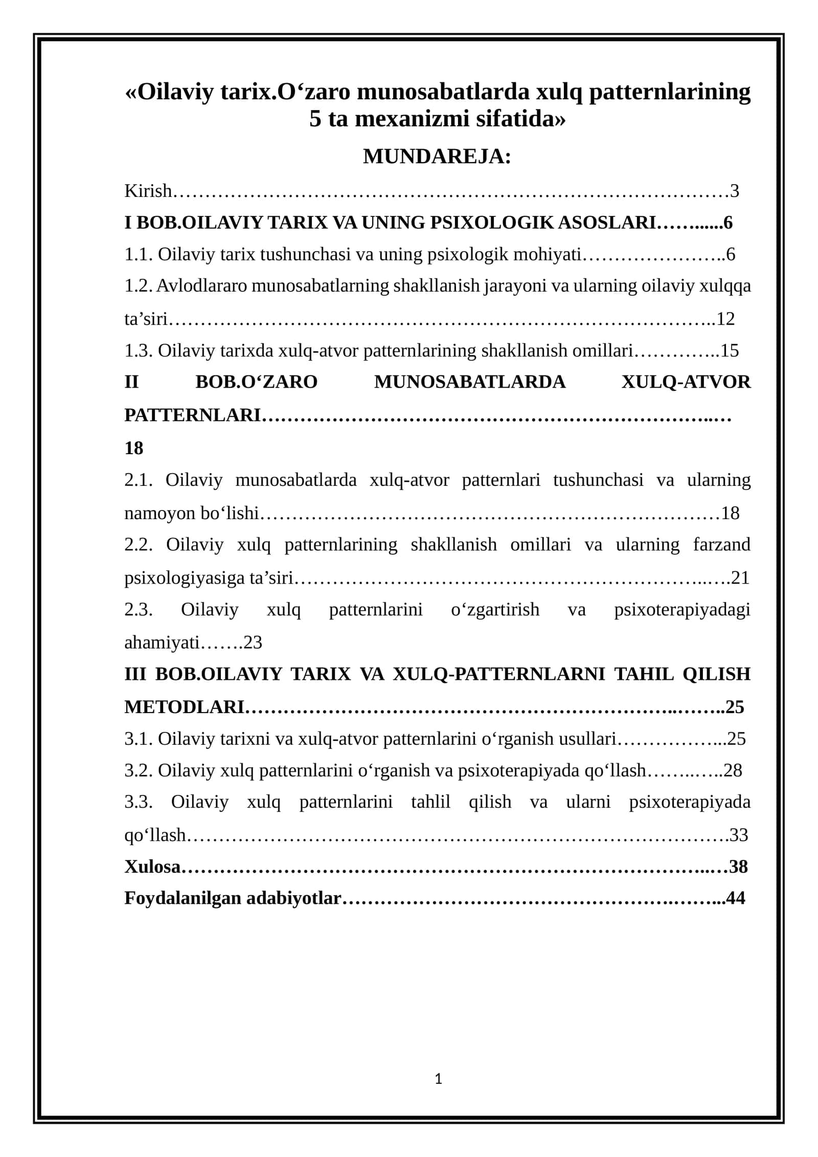 Oilaviy tarix.O‘zaro munosabatlarda xulq patternlarining 5 ta mexanizmi sifatida 1