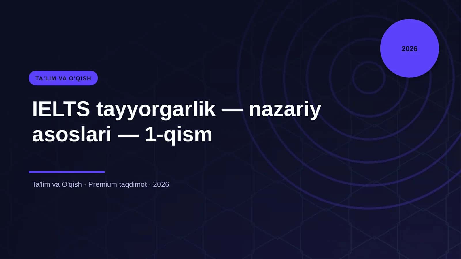 IELTS tayyorgarlik — nazariy asoslari — 1-qism 1