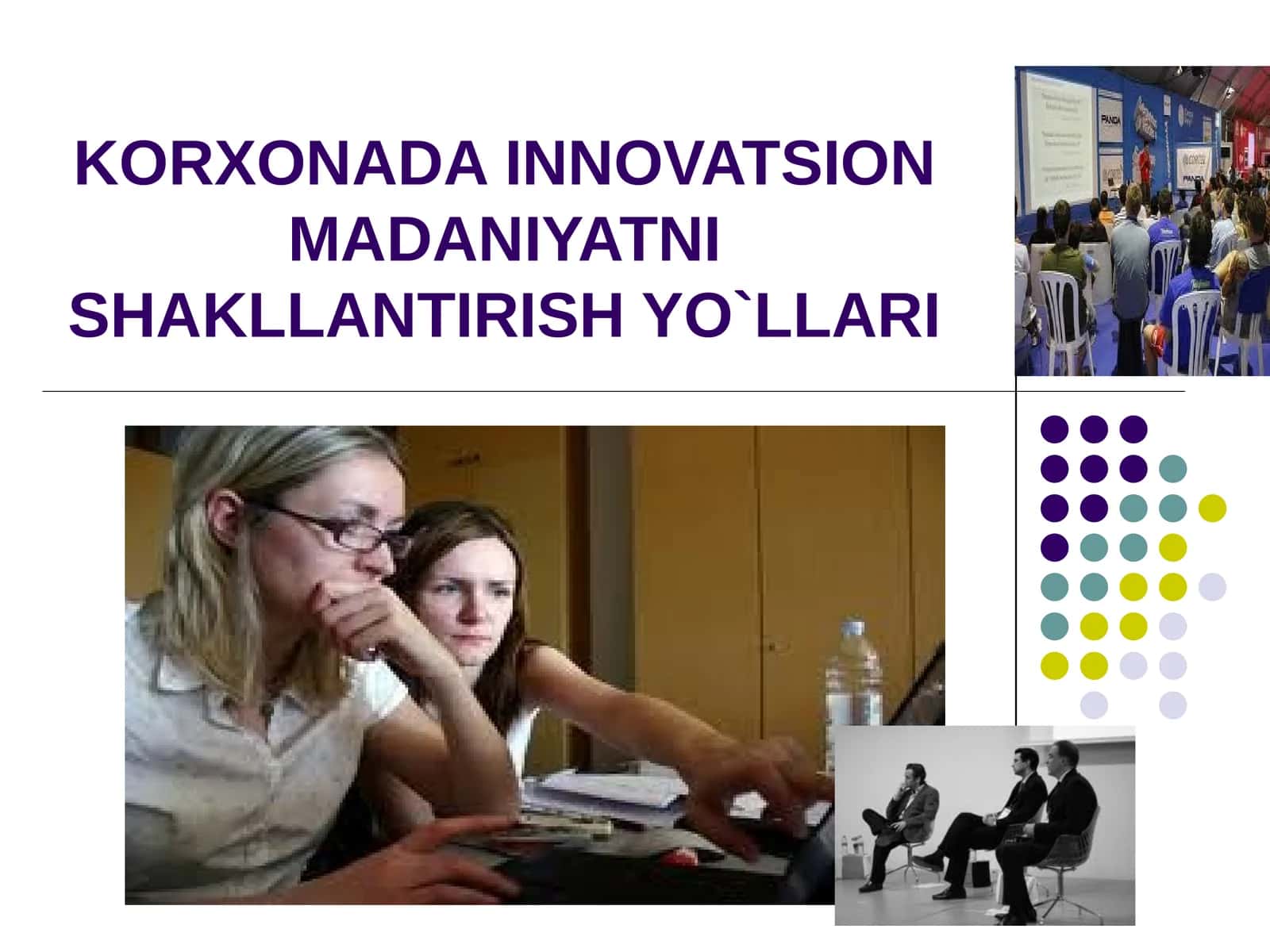 KORXONADA INNOVATSION MADANIYATNI SHAKLLANTIRISH YO`LLARI 1