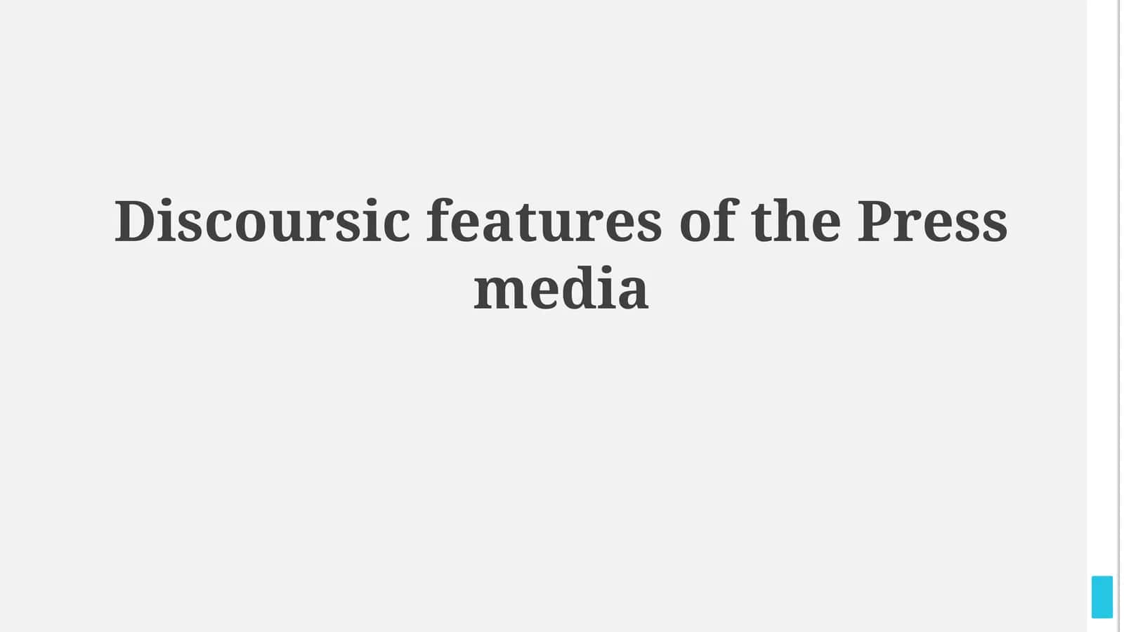 Discoursic features of the Pressmedia 1