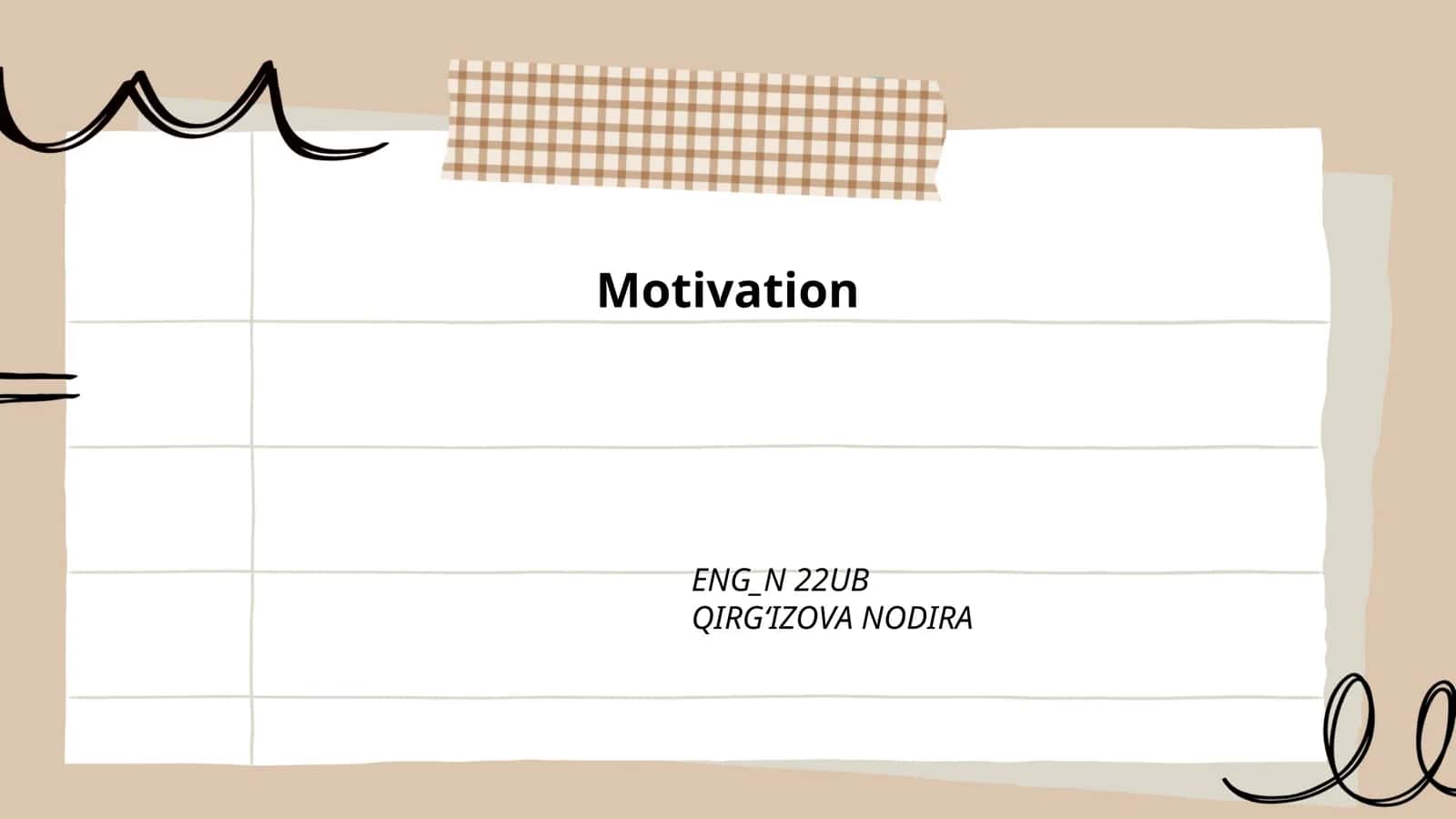 Motivation 1
