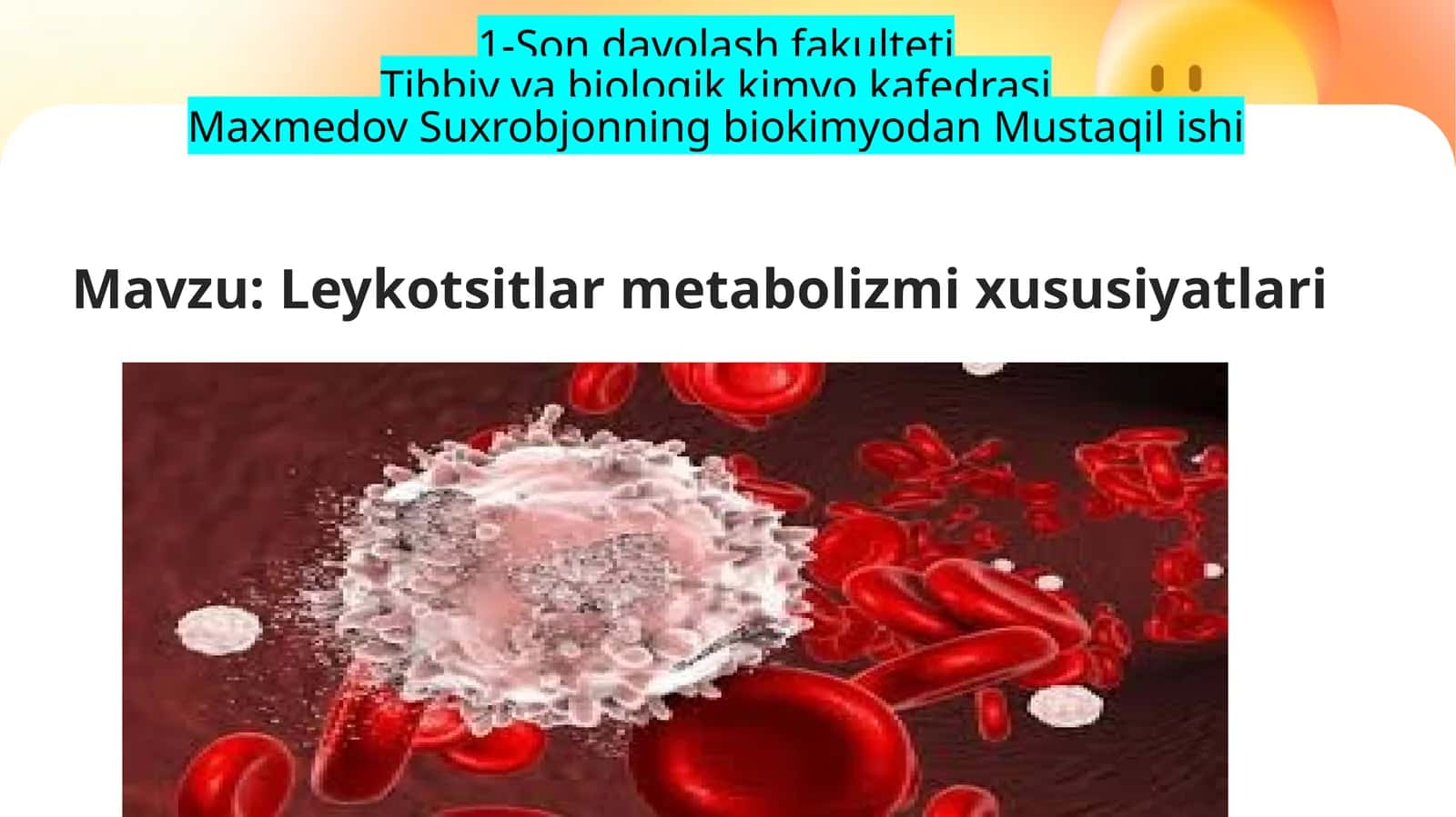 Leykotsitlar metabolizmi xususiyatlari 1