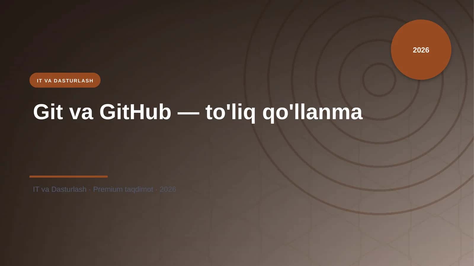 Git va GitHub — to'liq qo'llanma 1