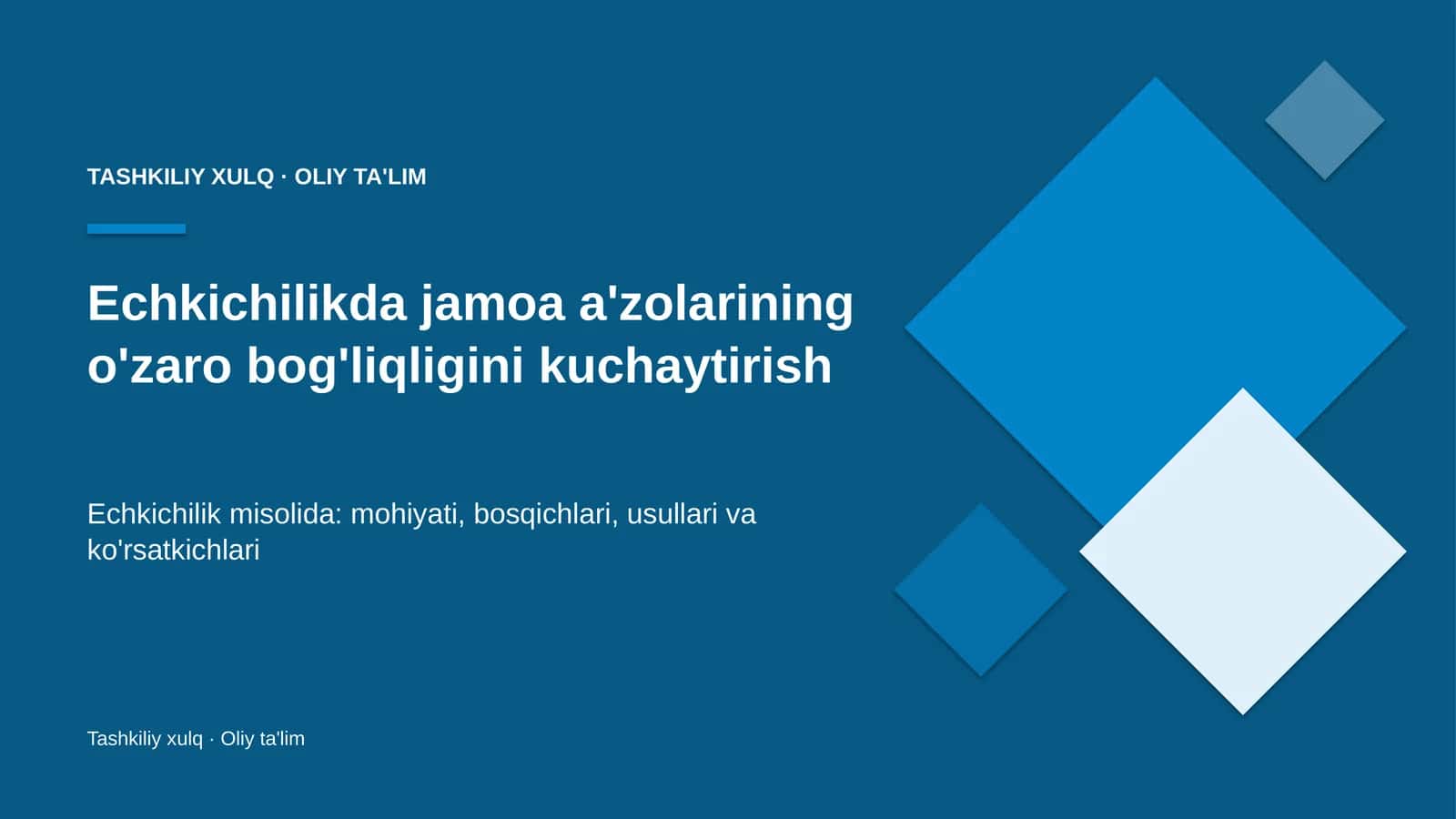 echkichilikda jamoa a'zolarining o'zaro bog'liqligini kuchaytirish 8059 1