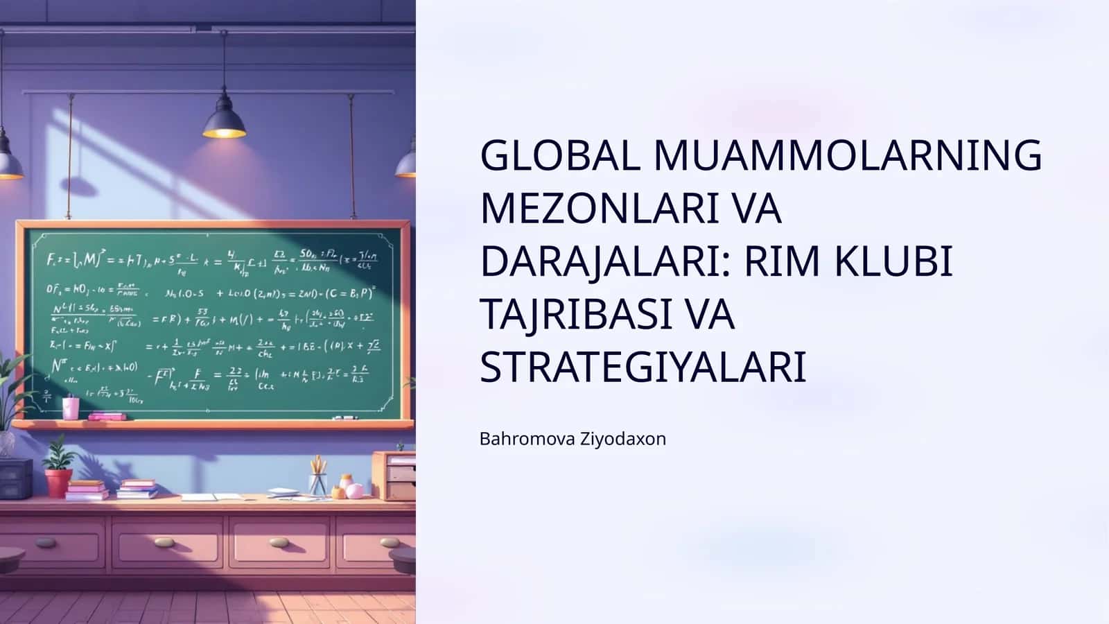 GLOBAL MUAMMOLARNING MEZONLARI VA DARAJALARI: RIM KLUBI TAJRIBASI VA STRATEGIYALARI 1