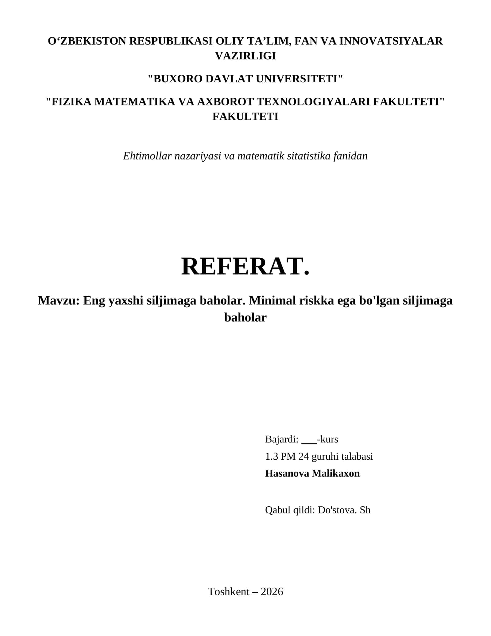 Eng yaxshi siljimaga baholar. Minimal riskka ega bo'lgan siljimaga baholar 1