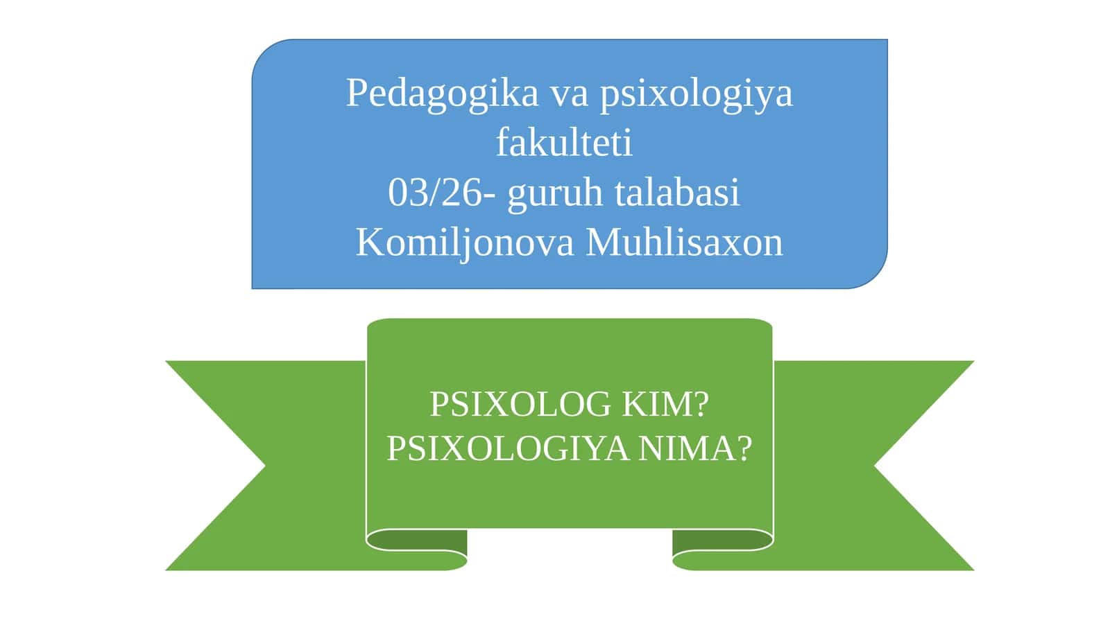 [PSIXOLOG KIM? PSIXOLOGIYA NIMA?] 1